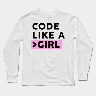 Code Like a Girl Long Sleeve T-Shirt